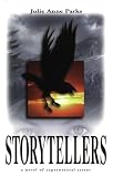 Parks, Julie Anne: Storytellers Parks, Julie Anne: Storytellers