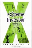 Rodman, Randy: Extreme Investor: Intelligent Information from the Edge Rodman, Randy: Extreme Investor: Intelligent Information from the Edge