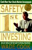 Cook, Wade B.: Safety 1st Investing Cook, Wade B.: Safety 1st Investing