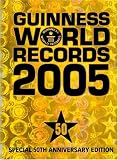 Guinness World Records 2005 (1892051222) by Guinness Guinness: Guinness World Records 2005