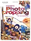 Creative Photo Cropping for Scrapbooks