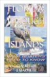 Kelley, Clay: Florida Through the Islands: What Boaters Need to Know