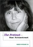 Armantrout, Rae: The Pretext