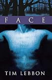 Lebbon, Tim: Face