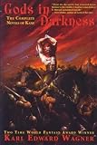 Wagner, Karl Edward: Gods in Darkness Wagner, Karl Edward: Gods in Darkness