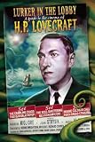 Strysik, John: Lurker in the Lobby: The Guide to The Cinema Of H. P. Lovecraft