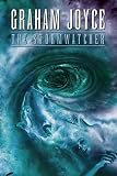 Joyce, Graham: The Stormwatcher