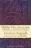 Bagnull, Marlene: Write His Answer: A Bible Study for Christian Writers Bagnull, Marlene: Write His Answer: A Bible Study for Christian Writers