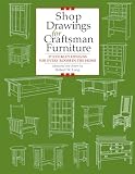 Lang, Robert W.: Shop Drawings for Craftsman Furniture : 27 Stickley Designs for Every Room in the Home