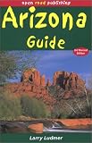 Ludmer, Larry: Open Road Arizona Guide