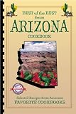 McKee, Gwen: Best of the Best from Arizona Cookbook: Selected Recipes from Arizona's Favorite Cookbooks McKee, Gwen: Best of the Best from Arizona Cookbook: Selected Recipes from Arizona's Favorite Cookbooks