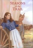 Glaze, Lynn: Seasons of the Trail Glaze, Lynn: Seasons of the Trail