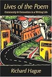 Hague, Richard: Lives of the Poem: Community and Connection in a Writing Life