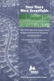 Benfield, F. Kaid: Once There Were Greenfields: How Urban Sprawl Is Undermining Americas's Environment, Economy, and Social Fabric