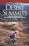 Zdon, Andy: Desert Summits: A Climbing & Hiking Guide to California and Southern Nevada