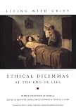 Jennings: Ethical Dilemmas at the End of Life