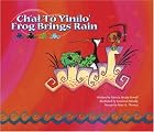 Frog Brings Rain by Patricia Hruby Powell