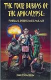 Rosen, Selina: The Four Bubbas of the Apocalypse: Flatulence, Halitosis, Incest, and ... Ned