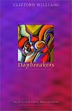 Williams, Clifford: Daybreakers: 365 Eye Opening Reflections
