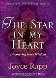Rupp, Joyce: The Star in My Heart: Experiencing Sophia, Inner Wisdom