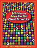 Not Available: Ripley's Believe It Or Not! Planet Eccentric! Not Available: Ripley's Believe It Or Not! Planet Eccentric!