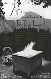 Jensen, Derrick: Listening to the Land: Conversations about Nature, Culture and Eros