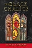 Jakober, Marie: The Black Chalice Jakober, Marie: The Black Chalice