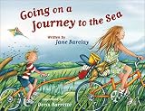 Barclay, Jane: Going on a Journey to the Sea