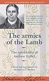 Haykin, Michael A. G.: The Armies of the Lamb: The Spirituality of Andrew Fuller