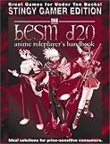 Mackinnon, Mark: Besm D20: Anime Role-Player's Handbook Stingy Gamer Edition Mackinnon, Mark: Besm D20: Anime Role-Player's Handbook Stingy Gamer Edition