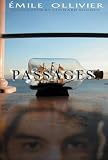 Olivier, Emile: Passages Olivier, Emile: Passages