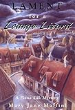 Maffini, Mary Jane: Lament for a Lounge Lizard Maffini, Mary Jane: Lament for a Lounge Lizard