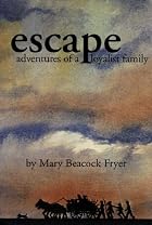 Escape: Adventures of a Loyalist Family by&hellip;
