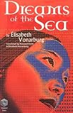 Dreams of the Sea (1895836964) by Vonarburg, Elisabeth Vonarburg, Elisabeth: Dreams of the Sea