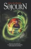 Oliver, Jana G.: Sojourn