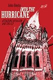 Boyko, John: Into the Hurricane: Attacking Socialism And the Ccf