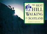McNeish, Cameron: The Best Hill Walking in Scotland