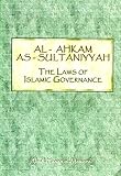 Mawardi, Ali ibn Muhammad: Al-Ahkam As-Sultaniyyah: The Laws of Islamic Governance