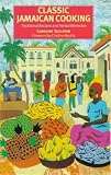 Sullivan, Caroline: Classic Jamaican Cooking Sullivan, Caroline: Classic Jamaican Cooking