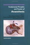 Butterworth, John: Fundamental Principles and Practice of Anaesthesia