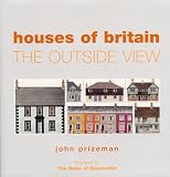 Prizeman, John: Houses of Britain: The Outside View Prizeman, John: Houses of Britain: The Outside View