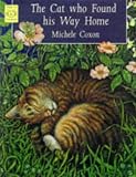 Coxon, Michele: The Cat Who Found His Way Home Coxon, Michele: The Cat Who Found His Way Home