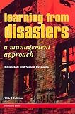 Learning from Disasters: A Management Approach (1899287752) by Reynolds, Simon Reynolds, Simon: Learning from Disasters: A Management Approach