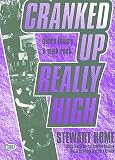 Home, Stewart: Cranked Up Really High Home, Stewart: Cranked Up Really High
