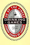 Lynch, Jenny: 50 Of the Finest Drinking Games