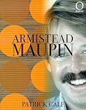 Gale, Patrick: Armistead Maupin