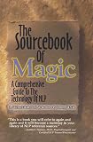 Hall, L. Michael: The Sourcebook of Magic: A Comprehensive Guide to the Technology of Nlp Hall, L. Michael: The Sourcebook of Magic: A Comprehensive Guide to the Technology of Nlp