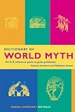 Willis, Roy: Dictionary of World Myth: An A-Z Reference Guide to Gods, Goddesses, Heroes, Heroines and Fabulous Beasts