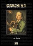 O'Sullivan, Donal: Carolan: The Life Times and Music of an Irish Harper