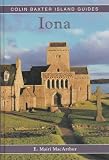MacArthur, E. Mairi: Iona Island Guide MacArthur, E. Mairi: Iona Island Guide